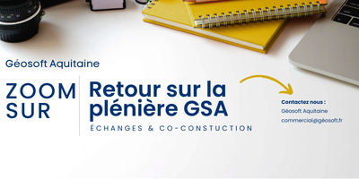 Retour sur la plénière annuelle GeoSoft au Domaine de Larchey